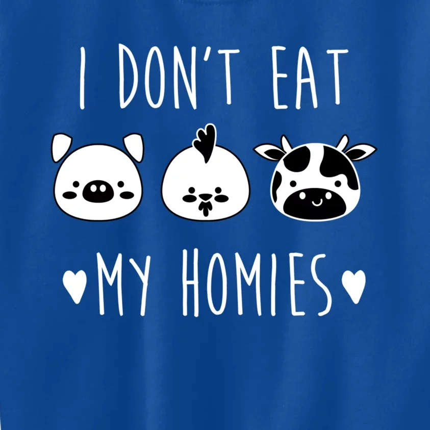 I Dont Eat My Homies Great Gift Vegan And Vegetarian Gift Kids Sweatshirt