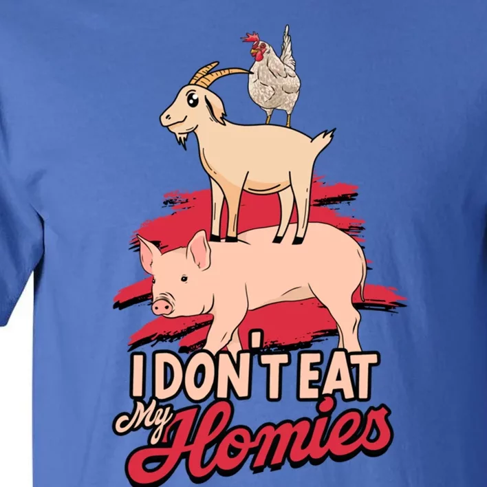 I Dont Eat My Homies Gift Veggies And Plants Keto Diet Food Cute Gift Tall T-Shirt