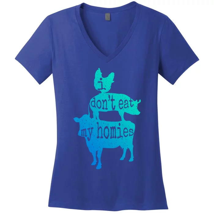 I Don’t Eat My Homies Vegan Gift Women's V-Neck T-Shirt