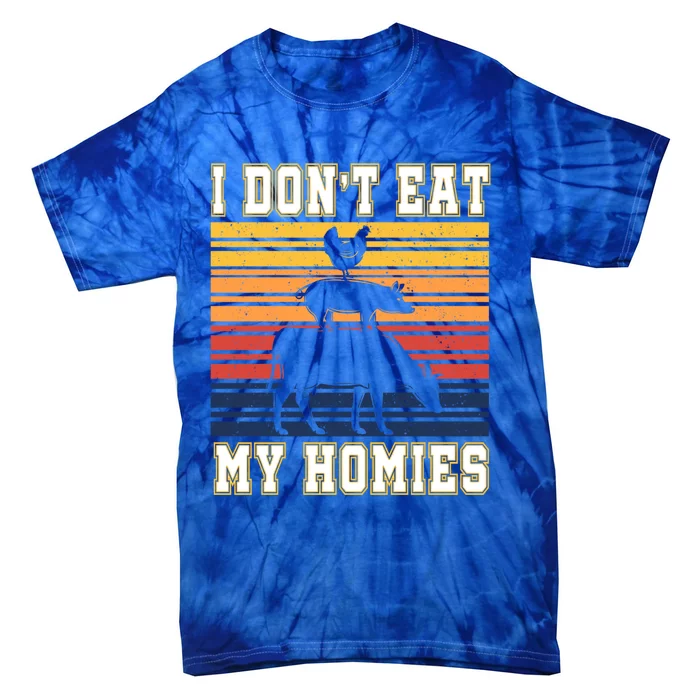 I Don't Eat My Homies Amazing Vegan Gift Tie-Dye T-Shirt