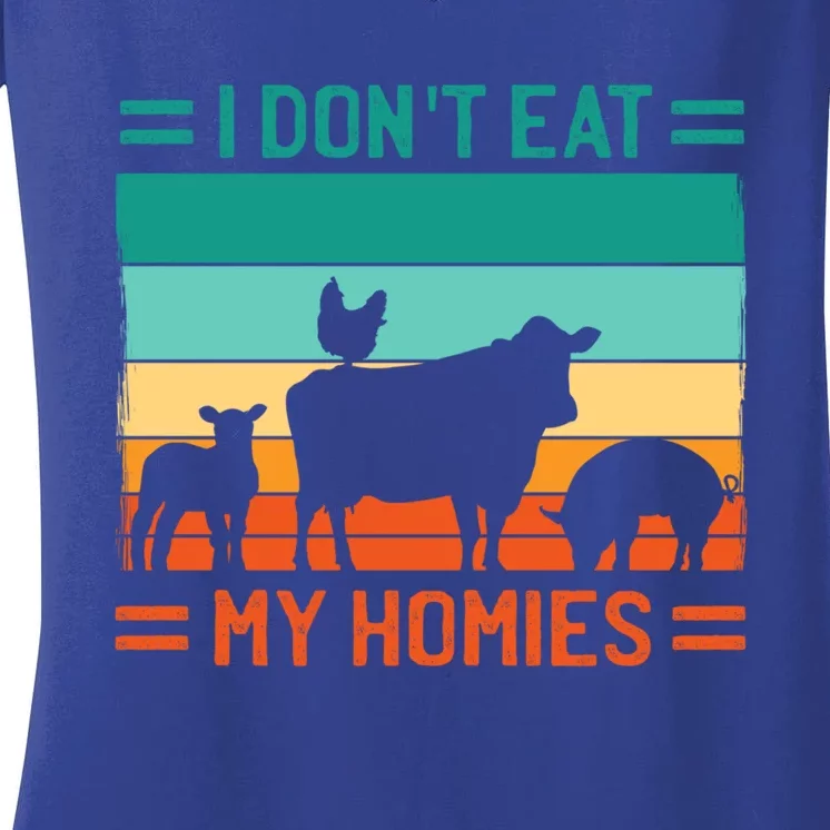 I Don't Eat My Homies 'S Animal Safety Vegetarian Gift Women's V-Neck T-Shirt