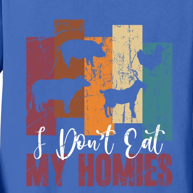 I DonT Eat My Homies Vegan Vegetarian Animal Rights Design Gift Kids Long Sleeve Shirt