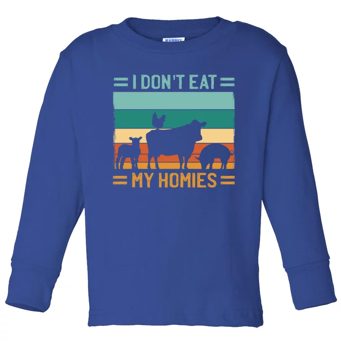 I Don´t Eat My Homies Vegetarian Vegan Cool Gift Toddler Long Sleeve Shirt