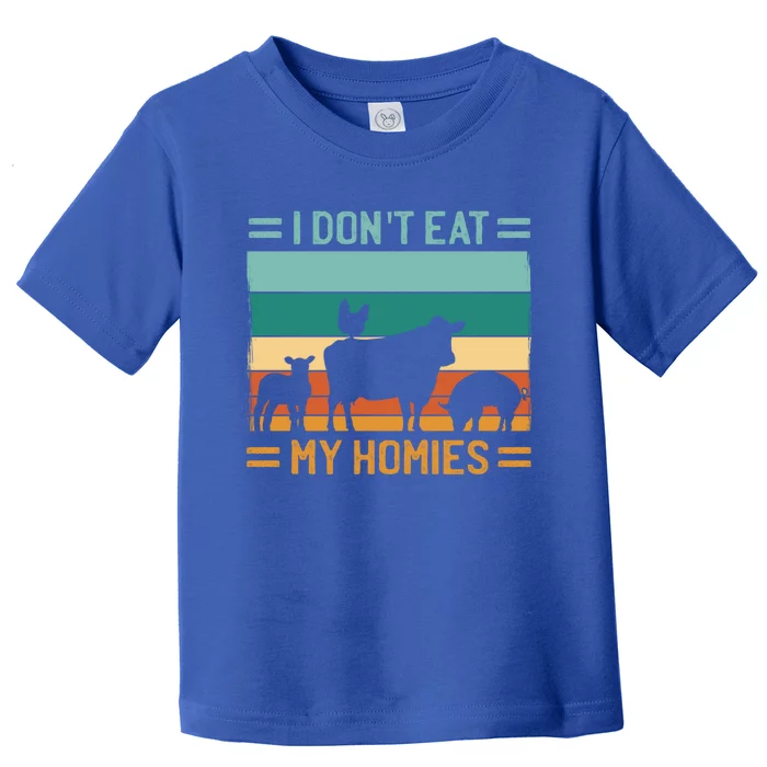 I Don´t Eat My Homies Vegetarian Vegan Cool Gift Toddler T-Shirt