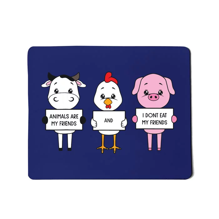 I Dont Eat My Friends Vegetarian World Vegan Day Graphic Mousepad