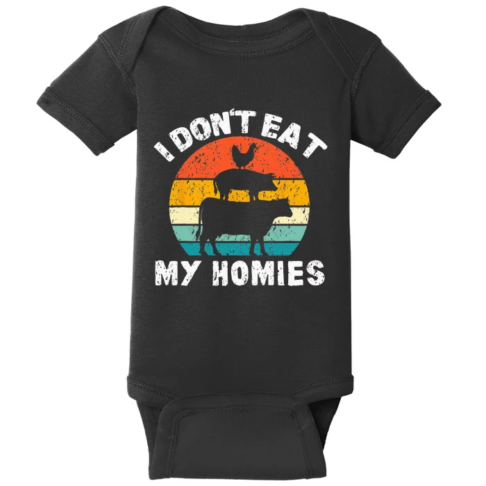 I Dont Eat My Homies Funny Vegetarian Vegan Baby Bodysuit