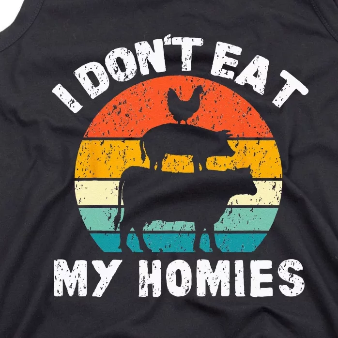 I Dont Eat My Homies Funny Vegetarian Vegan Tank Top