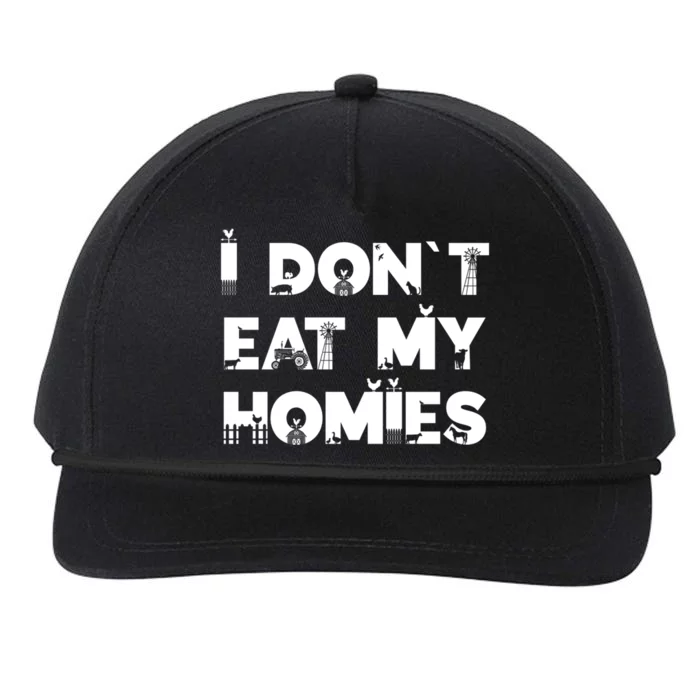 I Dont Eat My Homies Funny Vegan Vegetarian Food Gift Snapback Five-Panel Rope Hat