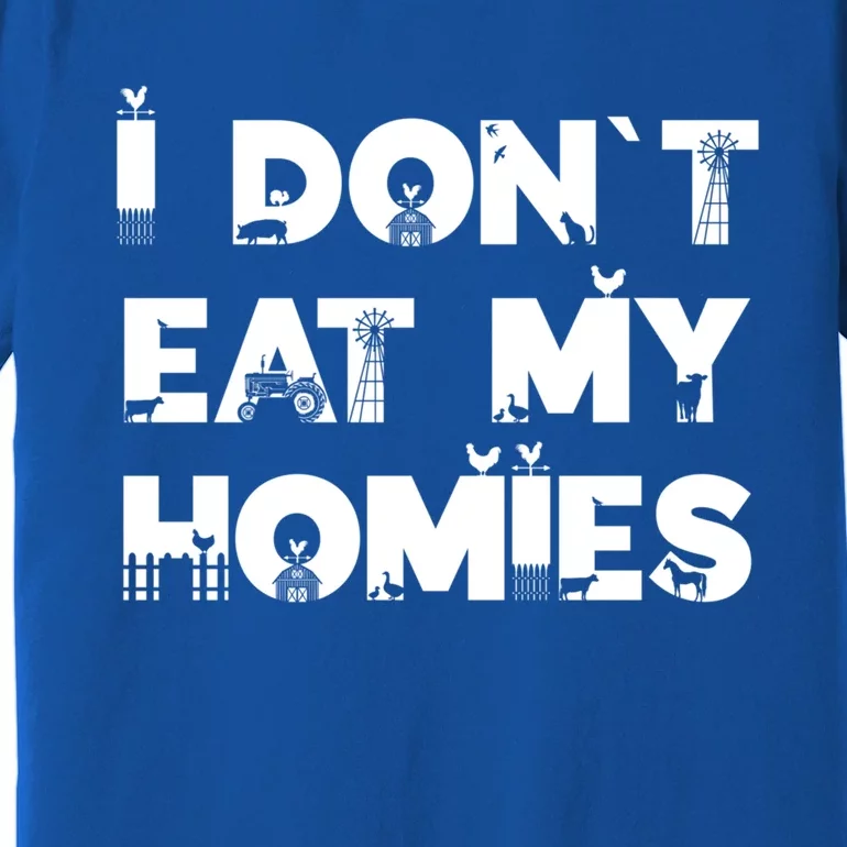 I Dont Eat My Homies Funny Vegan Vegetarian Food Gift Premium T-Shirt