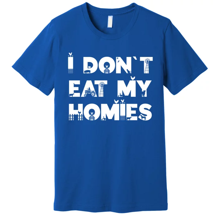 I Dont Eat My Homies Funny Vegan Vegetarian Food Gift Premium T-Shirt