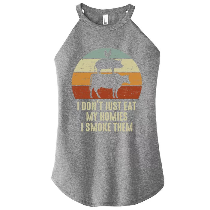 I Dont Eat My Homies I Smoke Them Grill Master Bbq Gift Women’s Perfect Tri Rocker Tank