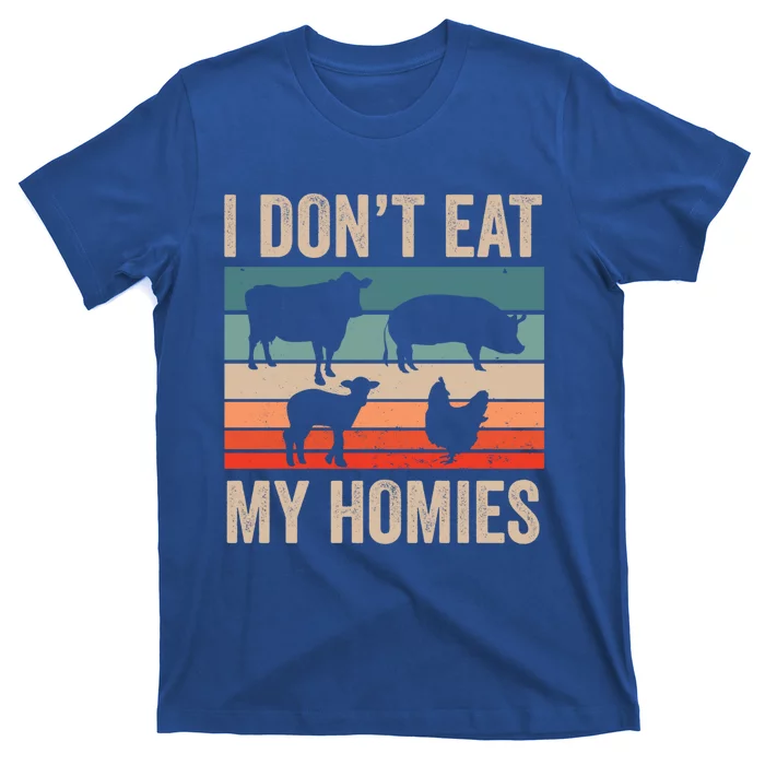 I Dont Eat My Homies Plant Based Diet Funny Vegetarian Gift T-Shirt