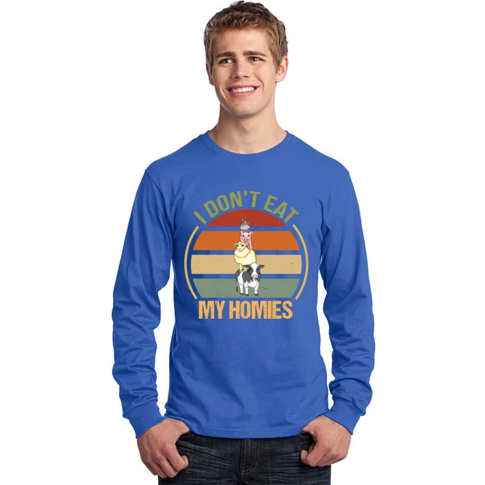 I Dont Eat My Homies Gift Tall Long Sleeve T-Shirt