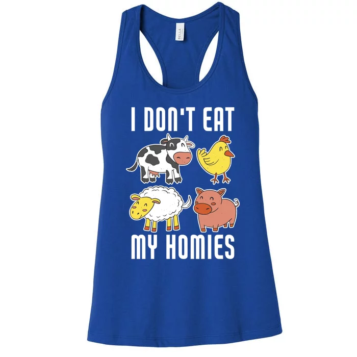 I Dont Eat My Homies Vegan Vegetarian Animal Love Gift Women's Racerback Tank