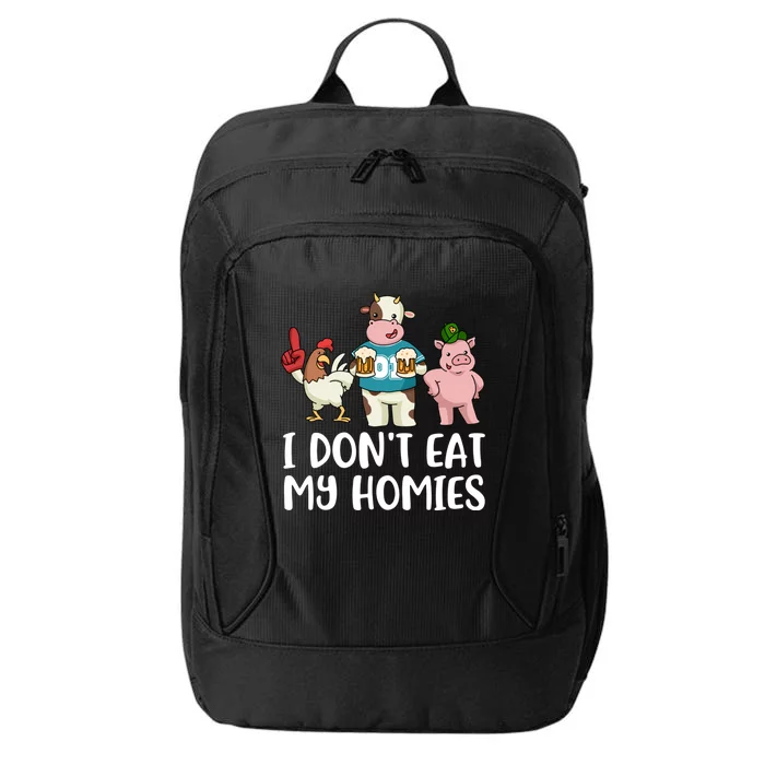 I Dont Eat My Homies Gift City Backpack