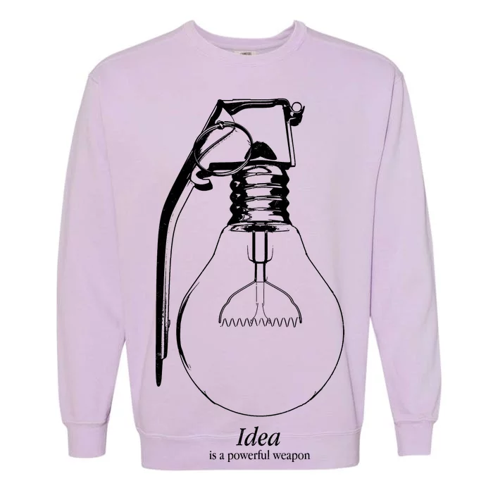 Idea Is A Powerful Weapon Light bulb Grenade Garment-Dyed Sweatshirt