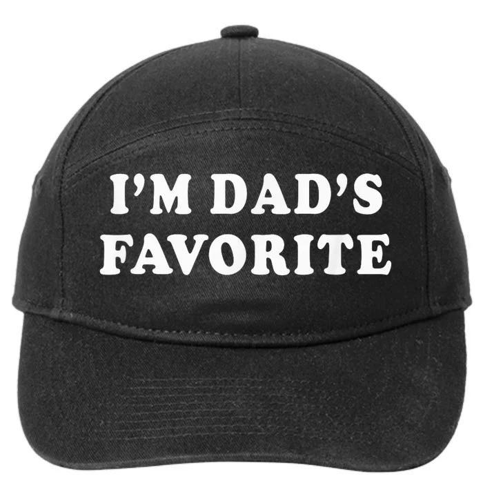 I'm Dad's Favorite 7-Panel Snapback Hat