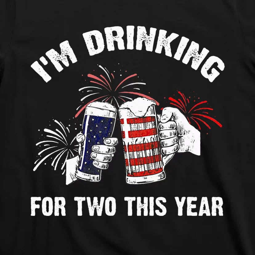 I'm Drinking For 2 This Year Pregnancy 4th Of July T-Shirt