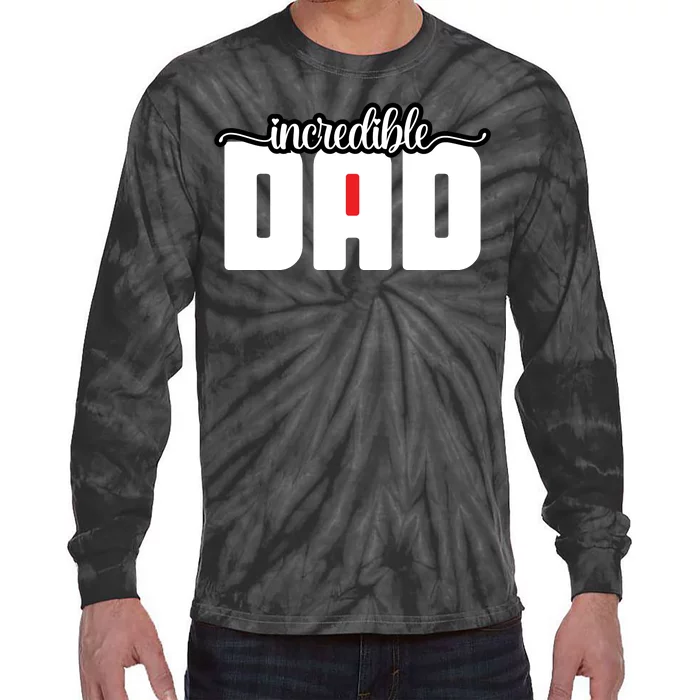 Incredible Dad Funny Dad Gift Father's Day Tie-Dye Long Sleeve Shirt