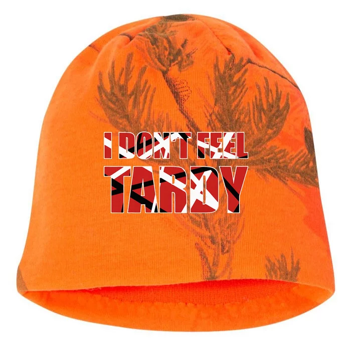 I DonT Feel Tardy Kati - Camo Knit Beanie