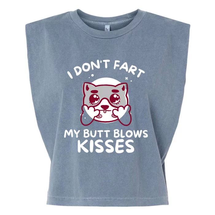 I Don't Fart My Butt Blows Gift Garment-Dyed Women's Muscle Tee