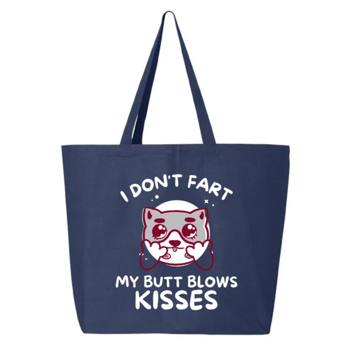 I Don't Fart My Butt Blows Gift 25L Jumbo Tote