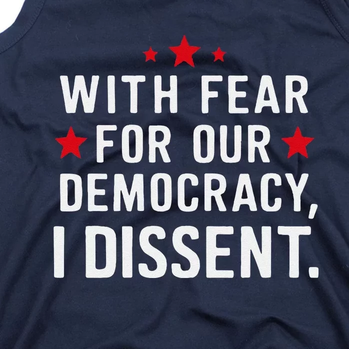 I Dissent Fear For Our Democracy Justice Sotomayor Tank Top