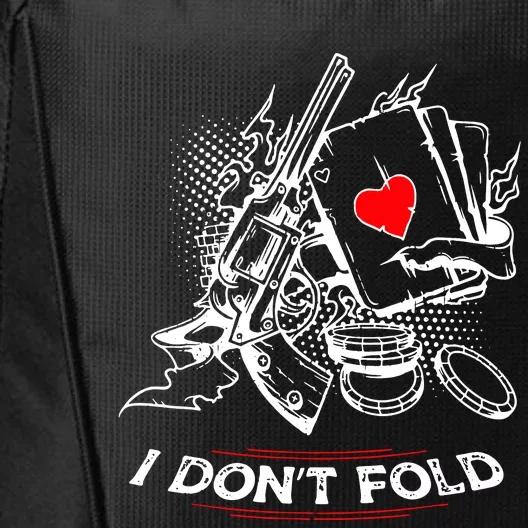 I Dont Fold Cool Texas Hold Em Poker Gambler City Backpack