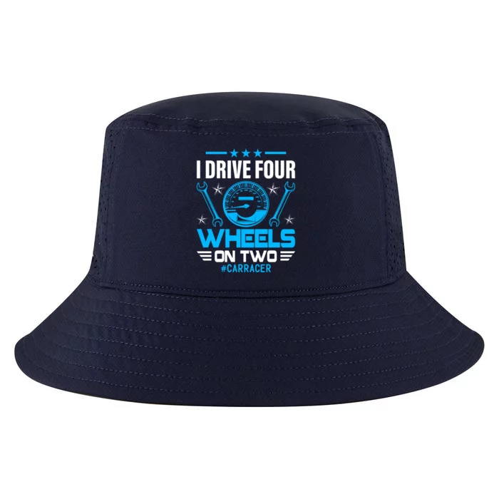 I Drive Four Wheels On Two Race Car Cute Gift Cool Comfort Performance Bucket Hat