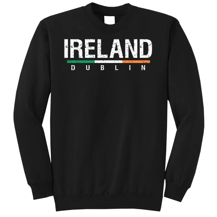 Ireland Dublin Flag Tall Sweatshirt