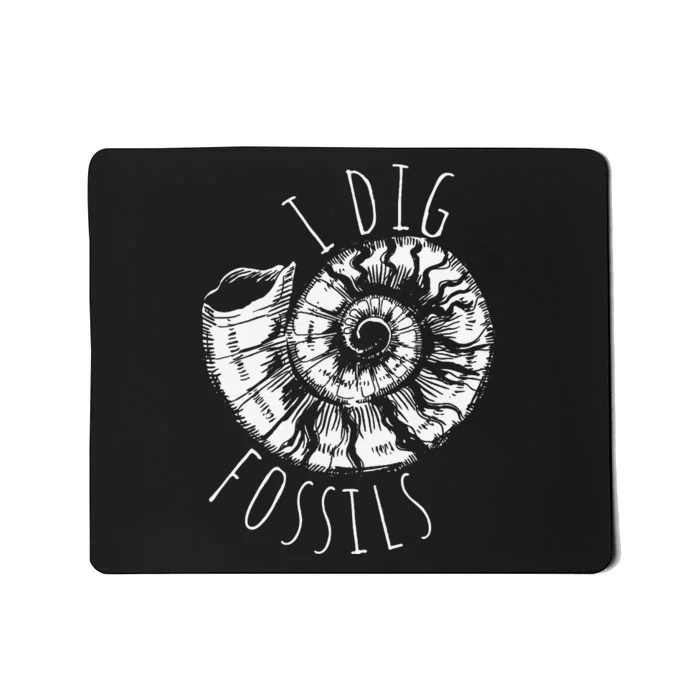 I Dig Fossils Ammonite Fossil Paleontology Mousepad