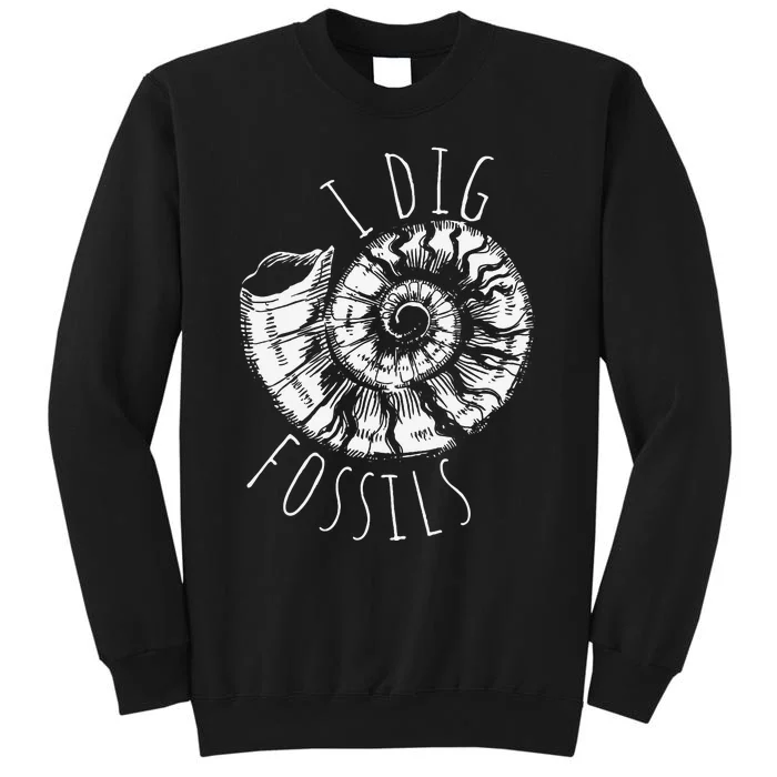 I Dig Fossils Ammonite Fossil Paleontology Tall Sweatshirt