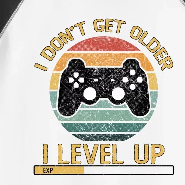 I Dont Get Older Level Exp Up Gaming Gamer Birthday Gift Toddler Fine Jersey T-Shirt