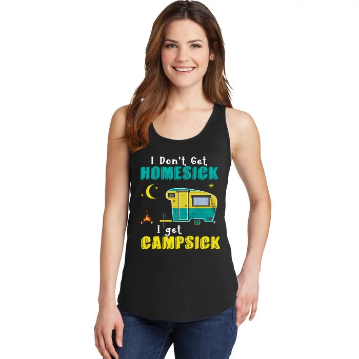 I Don't Get Homesick I Get Campsick Camping Holiday Trending Gift Idea Ladies Essential Tank