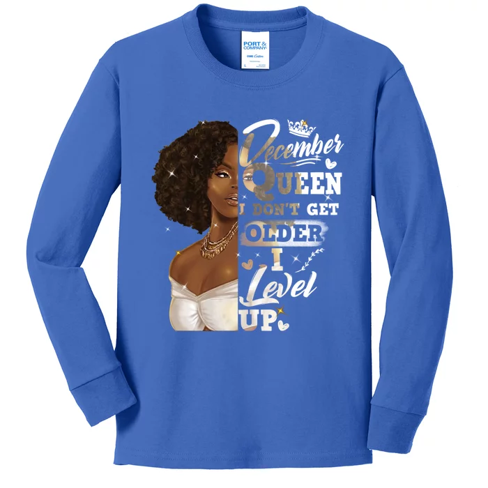 I Dont Get Older I Level Up African American December Meaningful Gift Kids Long Sleeve Shirt