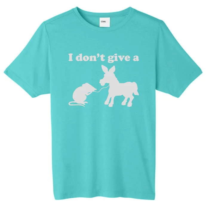 I Don't Give A Rats Ass ChromaSoft Performance T-Shirt