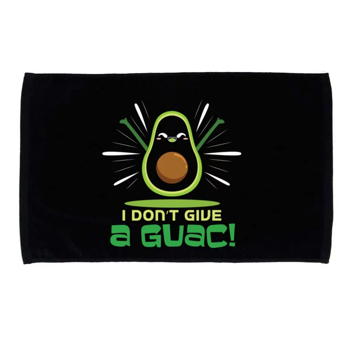 I Dont Give A Guac Vegan Great Gift Guacamole Avocado Funny Gift Microfiber Hand Towel