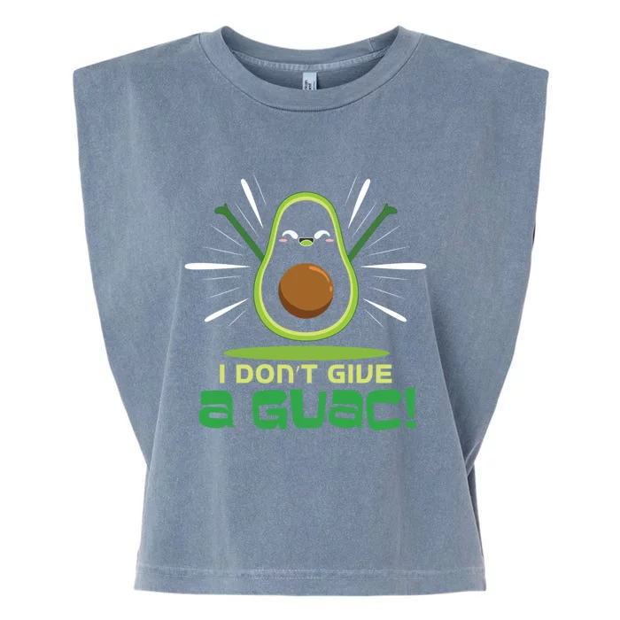 I Dont Give A Guac Vegan Great Gift Guacamole Avocado Funny Gift Garment-Dyed Women's Muscle Tee