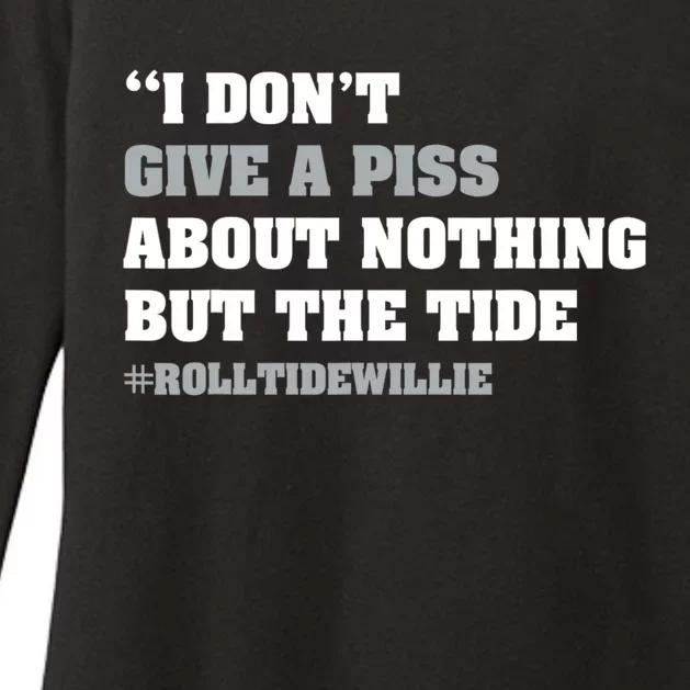 I Dont Give A Piss About Nothing But The Tide Quote Womens CVC Long Sleeve Shirt