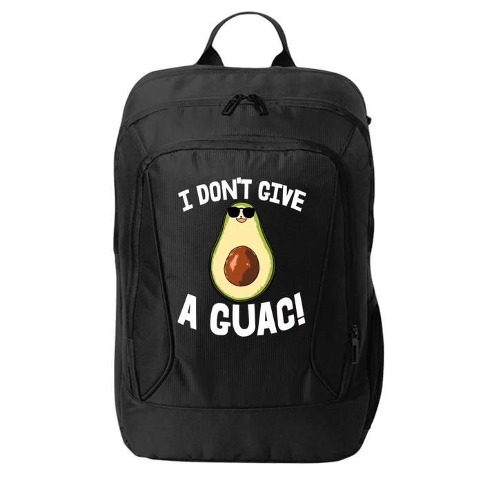 I Dont Give A Guac Avo Avocado Fruit Gift City Backpack