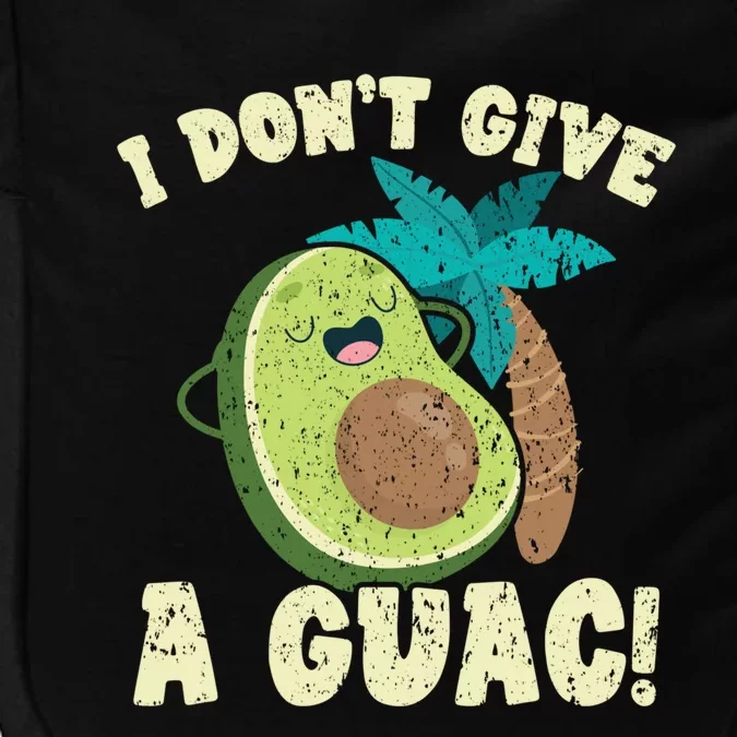 I Dont Give A Guac Avocado Fruit Guacamole Lover Funny Gift Impact Tech Backpack