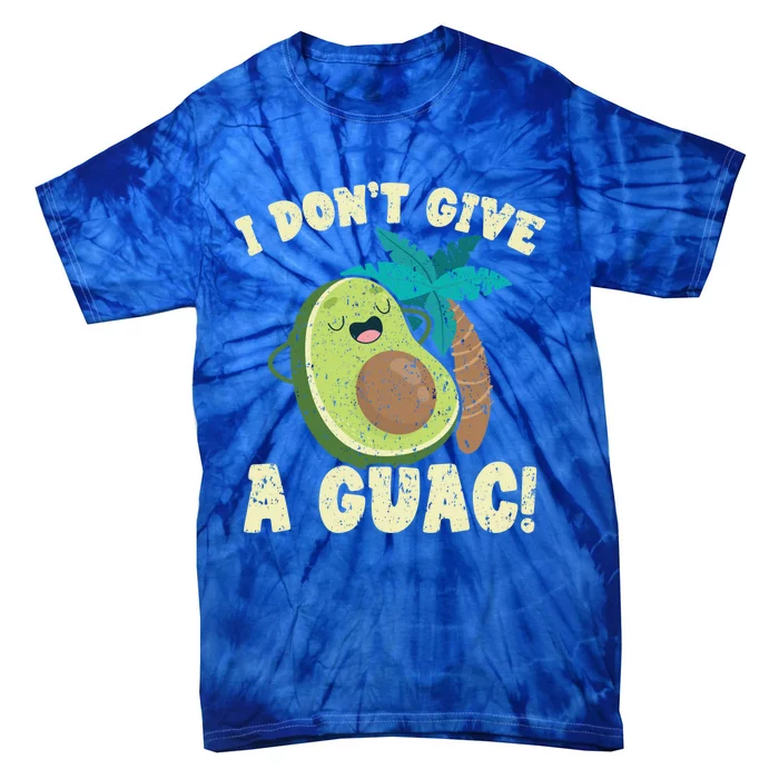 I Dont Give A Guac Avocado Fruit Guacamole Lover Funny Gift Tie-Dye T-Shirt