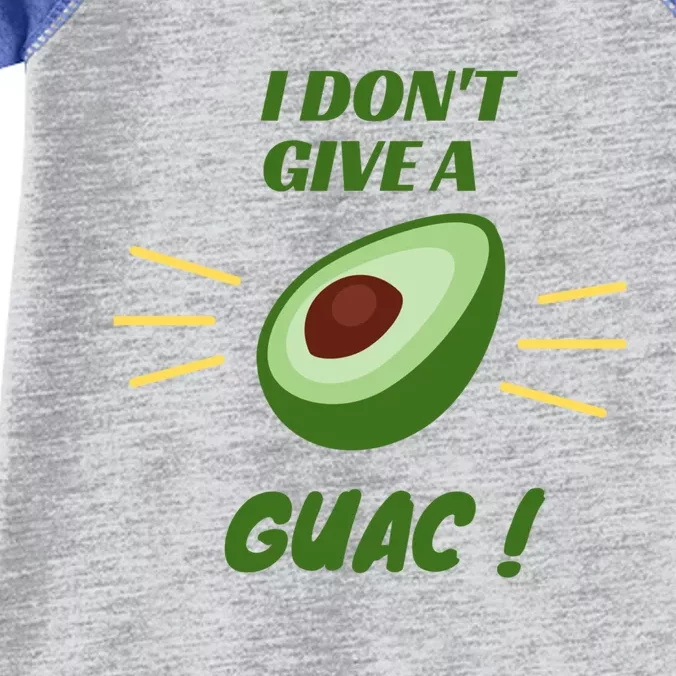 I Dont Give A Guac Avocado Guacamole Gift Infant Baby Jersey Bodysuit