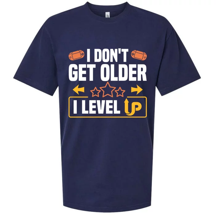 I Dont Get Older I Level Up Computer Video Game Geek Great Gift Sueded Cloud Jersey T-Shirt