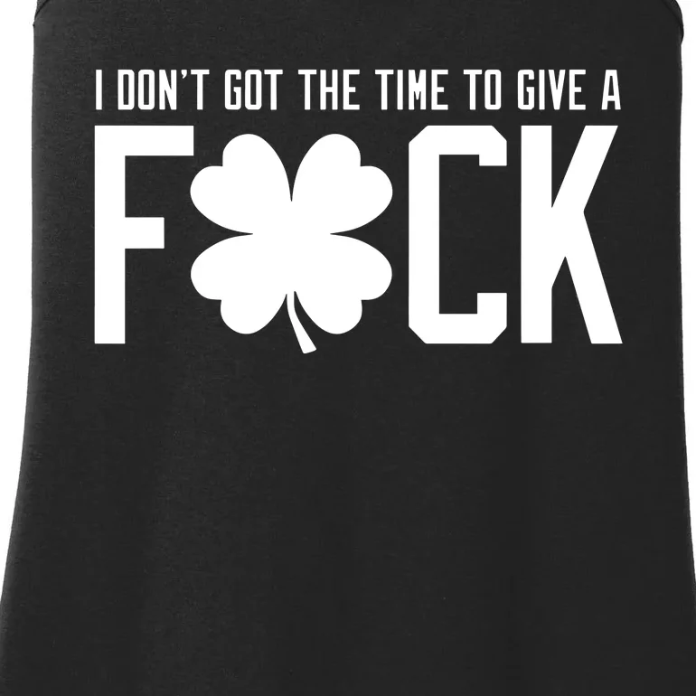 I DonT Got The Time To Give A Fuck Ladies Essential Tank