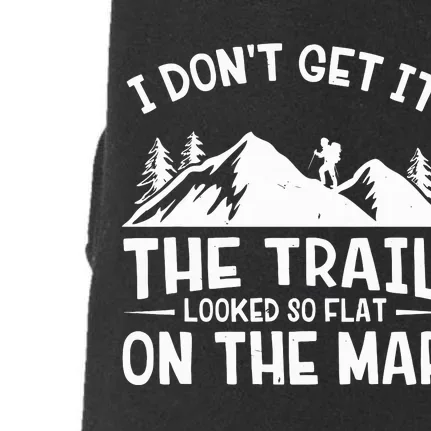 I Dont Get It The Trail Looked So Flat On The Map Gift Mountain Hiking Funny Doggie 3-End Fleece Hoodie