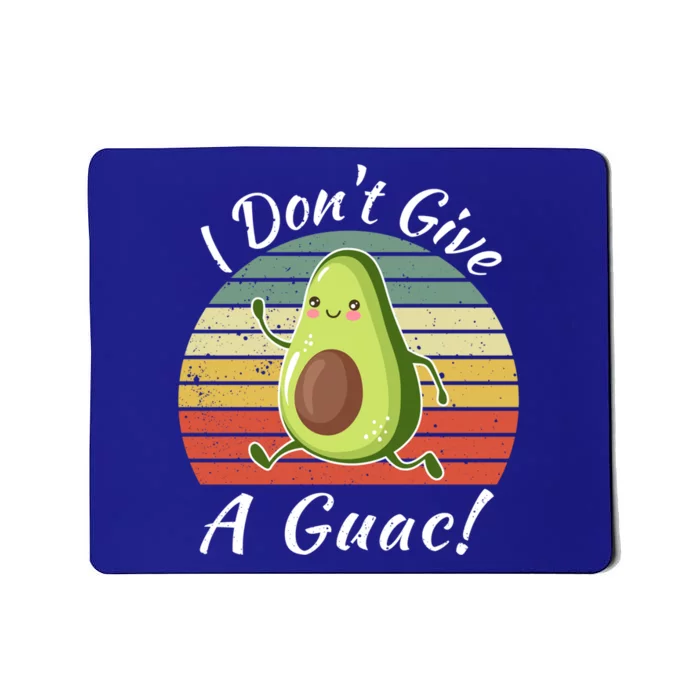 I Dont Give A Guac Funny Avocado Vegan Vintage Meaningful Gift Mousepad