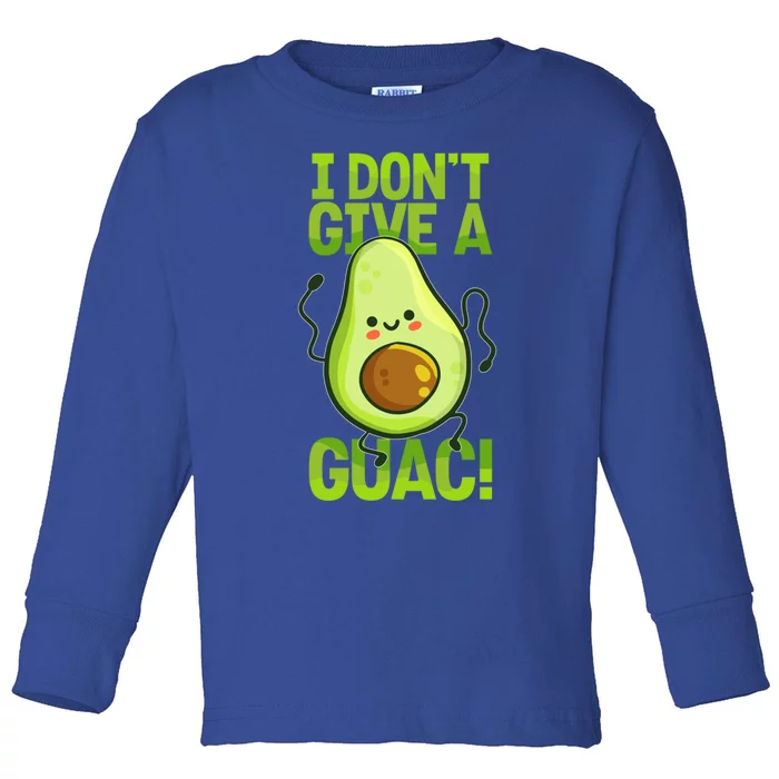 I Dont Give A Guac Guacamole Vegan Avocado Gift Toddler Long Sleeve Shirt