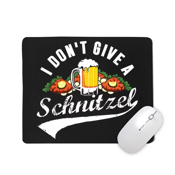 I Dont Give A Schnitzel Oktoberfest Beer Festival Mousepad