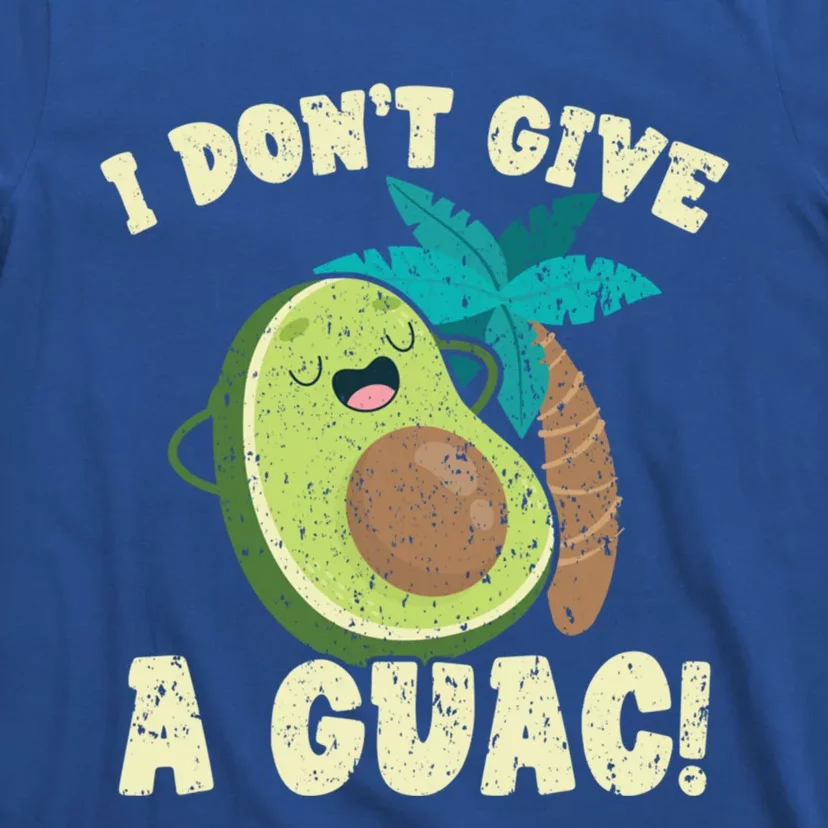 I Dont Give A Guac Avocado Fruit Guacamole Lover Gift T-Shirt